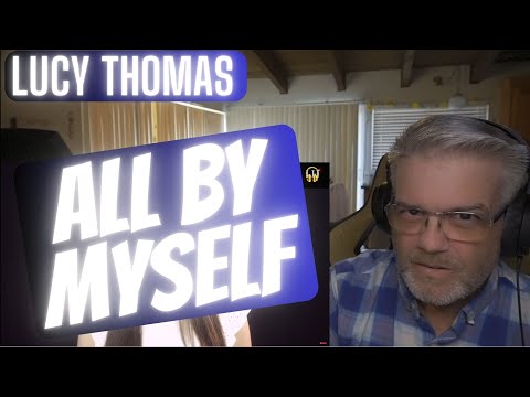 Lucy Thomas - All By Myself - Reaction - She's checking all the Diva boxes!