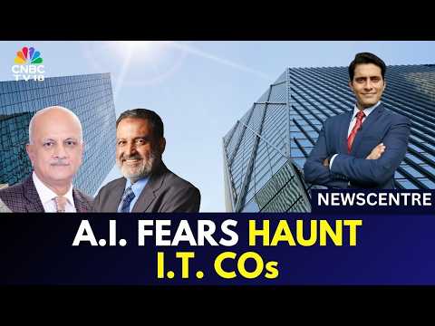 NewsCentre | AI Fears Continue To Haunt Global IT | Decoding The ₹1.6 Lk Cr IT Rout | CNBC TV18