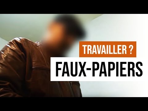 Les faux papiers du travail