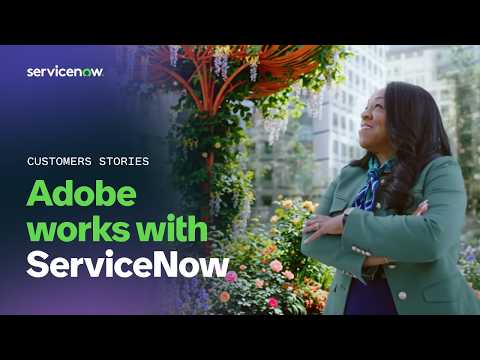 Adobe & ServiceNow unlock creativity with possibility