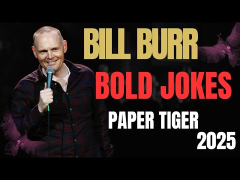 Bill Burr’s Bold Jokes in ‘Paper Tiger’ – Controversial Moments Compilation 2025