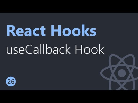 React Hooks Tutorial - 26 - useCallback Hook