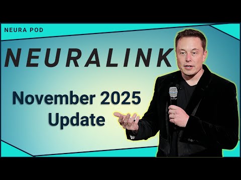 Neuralink Update – November 2025