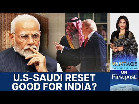 What Does the Trump-MBS Bonhomie Mean for India? | Vantage with Palki Sharma | N18G