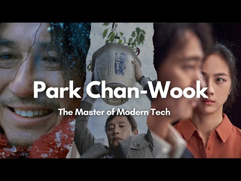 How Park Chan-wook Mastered Modern Technology | Video Essay