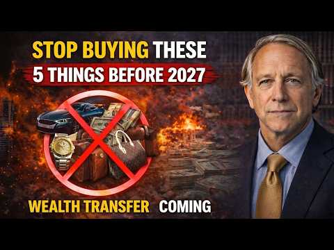 Ray Dalio: Stop Buying These 5 Things Before 2027 (The Great Wealth Transfer)