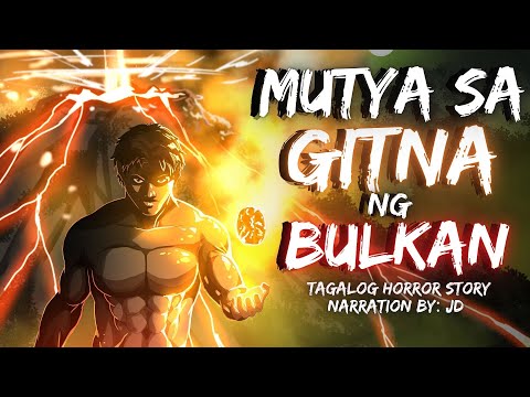 MUTYA SA GITNA NG BULKAN (Aswang True Story)