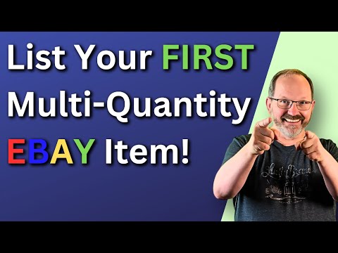 Listing Your First Multi-Quantity Item on eBay!  Easy Step by Step Beginner's Guide