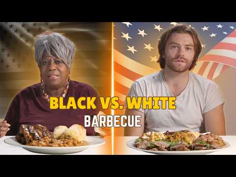 White vs Black: We Try Each Other's Barbecue | Taste Wars