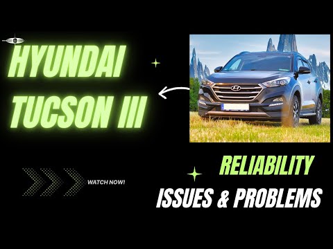 Hyundai Tucson III – real reliability, shared Hyundai/Kia engines and critical failures