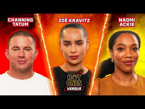 Channing Tatum vs. Zoë Kravitz vs. Naomi Ackie | Hot Ones Versus