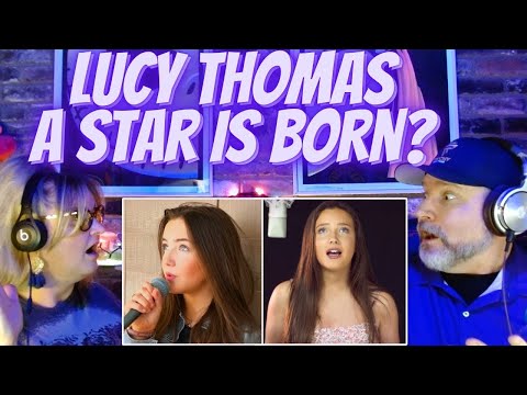 Emotional Response to Lucy Thomas Covering 'I'll Never Love Again' and 'Always Remember us This Way'