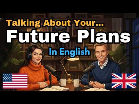 How to Talk About Your Future Plans in English | English Conversation Practice