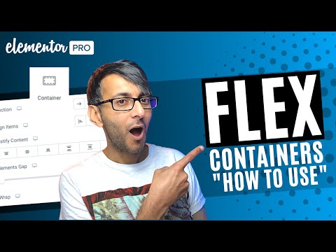 Elementor Flex Container and How to Use Them - Elementor Wordpress Tutorial - Tips and Advice