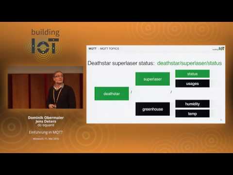 Dominik Obermaier & Jens Deters: Einführung in MQTT