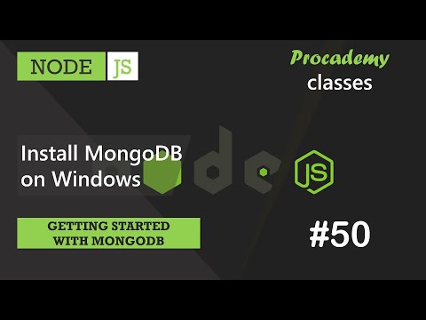 #50 Install MongoDB for Windows | Getting Started with MongoDB | A Complete NODE JS Course