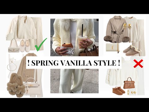 Classic Colors, Vanilla Style: How to Be Effortlessly Chic in Spring 2026
