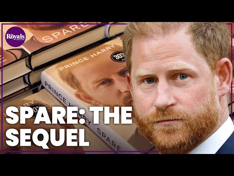 Prince Harry will release another Spare - if the coffers dry up | The Royals