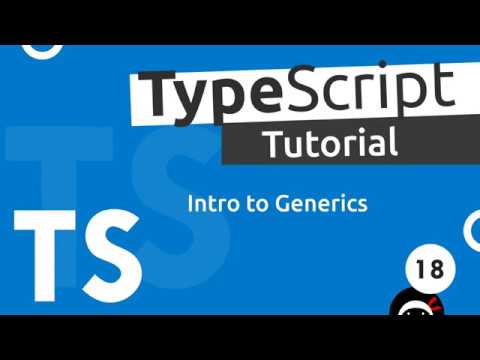 TypeScript Tutorial #18 - Generics