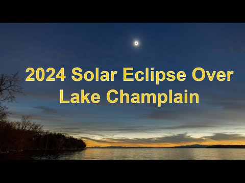 2024 Solar Eclipse Time-lapse Over Lake Champlain, Vermont