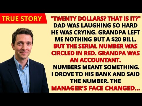 Everyone Got Houses and Cash — I Got $20 — Grandpa Had Circled Something on It...
