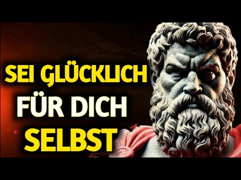 🌟LERNE GLÜCKLICH ZU SEIN OHNE DIE GESELLSCHAFT VON JEMANDEM ZU BRAUCHEN | 8 LEKTIONEN DES STOIZISMUS