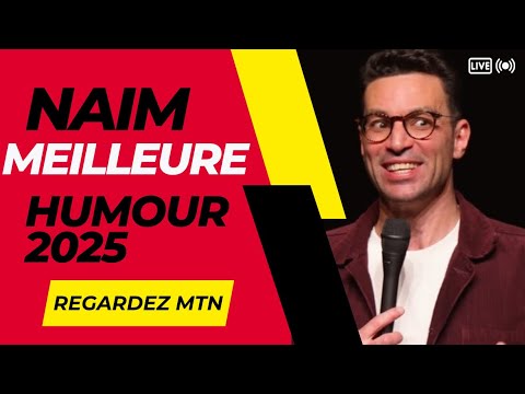 NAIM: Meilleure Plus Trop De Humour Spectacle 2025🎭🤣 #naim #humour #standup 