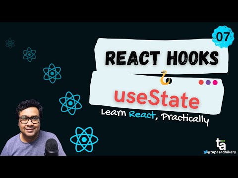 07 - How to Manage State with useState React Hook - Lazy Initialize - Previous Value - React Project