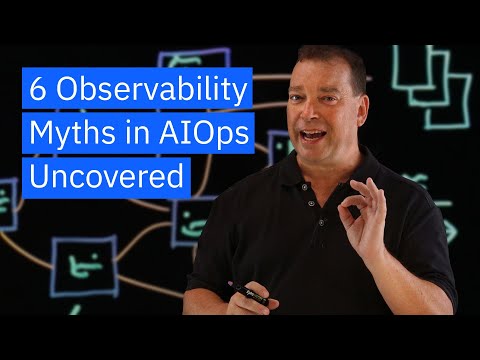 6 Observability Myths in AIOps Uncovered