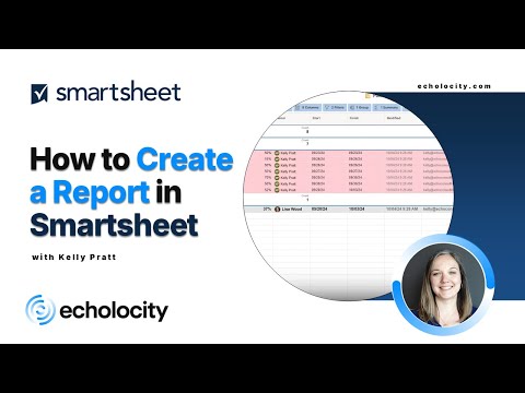 How to Create a Report in Smartsheet | Edit Columns and Filters in Reports | Multiple Projects View