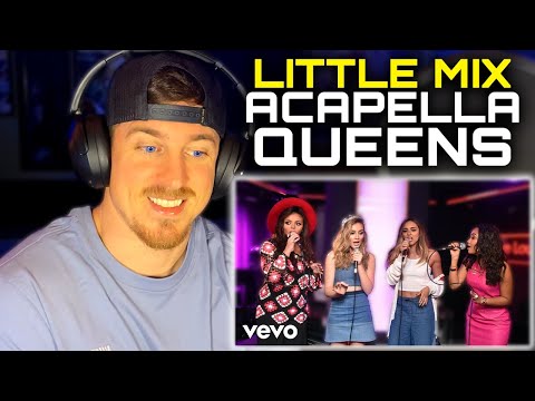 Little Mix - Acapella Queens | FIRST TIME REACTION