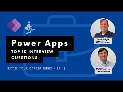 Top 10 Power Apps Interview Questions and Answers 💡 [Excel Your Career Series - Ep. 1]
