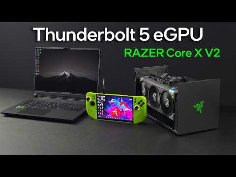 Thunderbolt 5 eGPU Gaming with The New Razer Core X V2 Is Awesome!