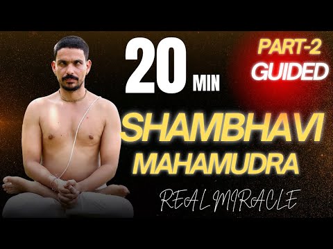 20 Min SHAMBHAVI MAHAMUDRA | PART-2 | @prashantjyog 