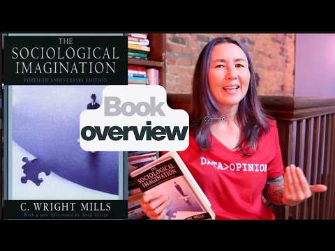 The Sociological Imagination, by C. Wright Mills (book overview)