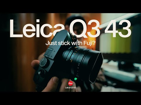 Leica Q3 43 | Honest thoughts as a Fujifilm shooter