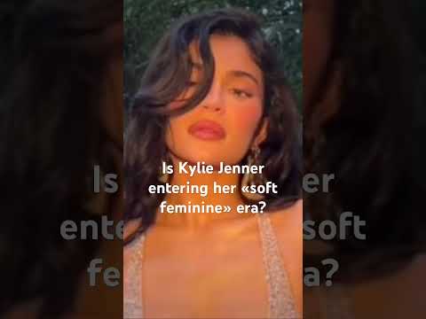 Kylie Jenner in her «soft feminine» era? #kyliejenner #kardashian #feminine