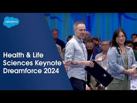 Health Keynote: Transform the Patient & HCP Experience With AI-Powered Connections | Dreamforce 2024