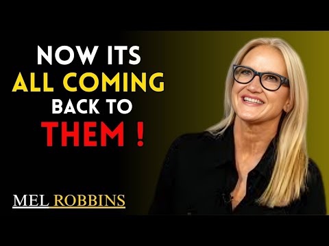 “NOW IT’S ALL COMING BACK TO THEM!”|| MEL ROBBINS || THE MOTIVATIONAL SPEECH |