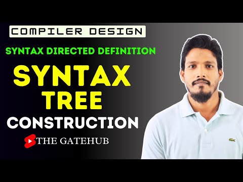 SDD to construct syntax tree | SDT | Compiler Design
