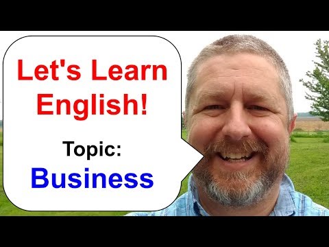 Let's Learn English! Topic: Business