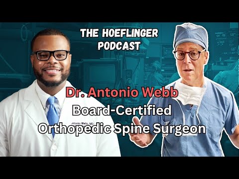 Dr. Antonio Webb | Becoming a Board-Certified Orthopedic Spine Surgeon