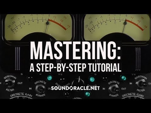 Mastering: A Step-by-Step Tutorial