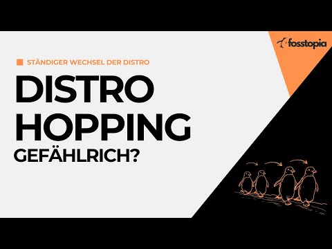 Ist Distro Hopping jetzt schädlich? Warum machen Linux User das überhaupt?