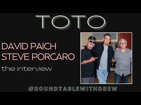 Toto - David Paich & Steve Porcaro - The Roundtable with Drew Dempsey