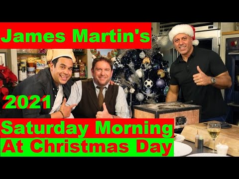 James Martin's Saturday Morning At Christmas Day with Sat Bains and Paul Ainsworth 25 December 2021
