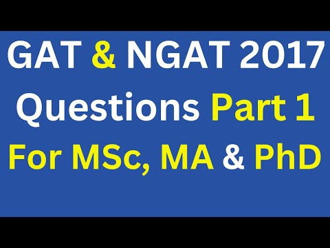 GAT and NGAT 2017 Questions with Answers for MSc and PhD Programs የ 2017 ዓ.ም የድህረ ምረቃ መግቢያ ፈተና ጥያቄዎች