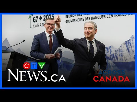 G7 Finance ministers wrap up Banff summit | Across Canada for Friday May. 23, 2025