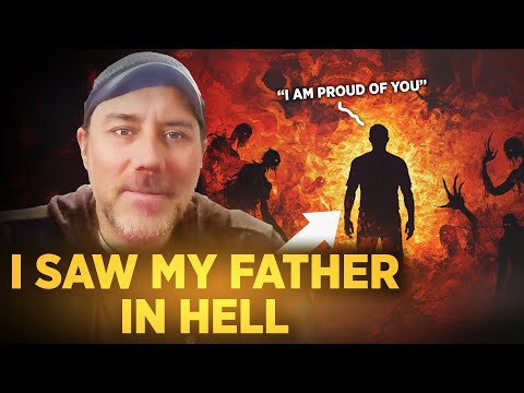 I Saw My Father Beaten by Demons in Hell!