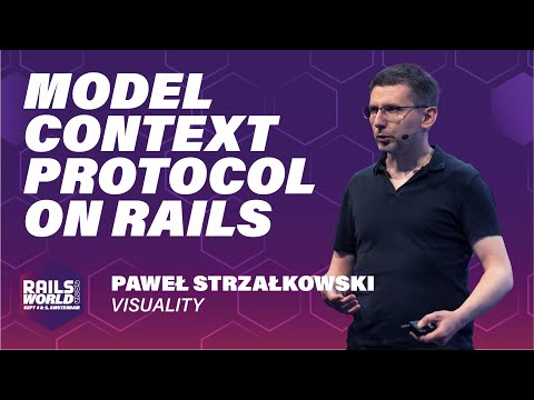 Paweł Strzałkowski - Make Rails AI-Ready by Design with the Model Context Protocol